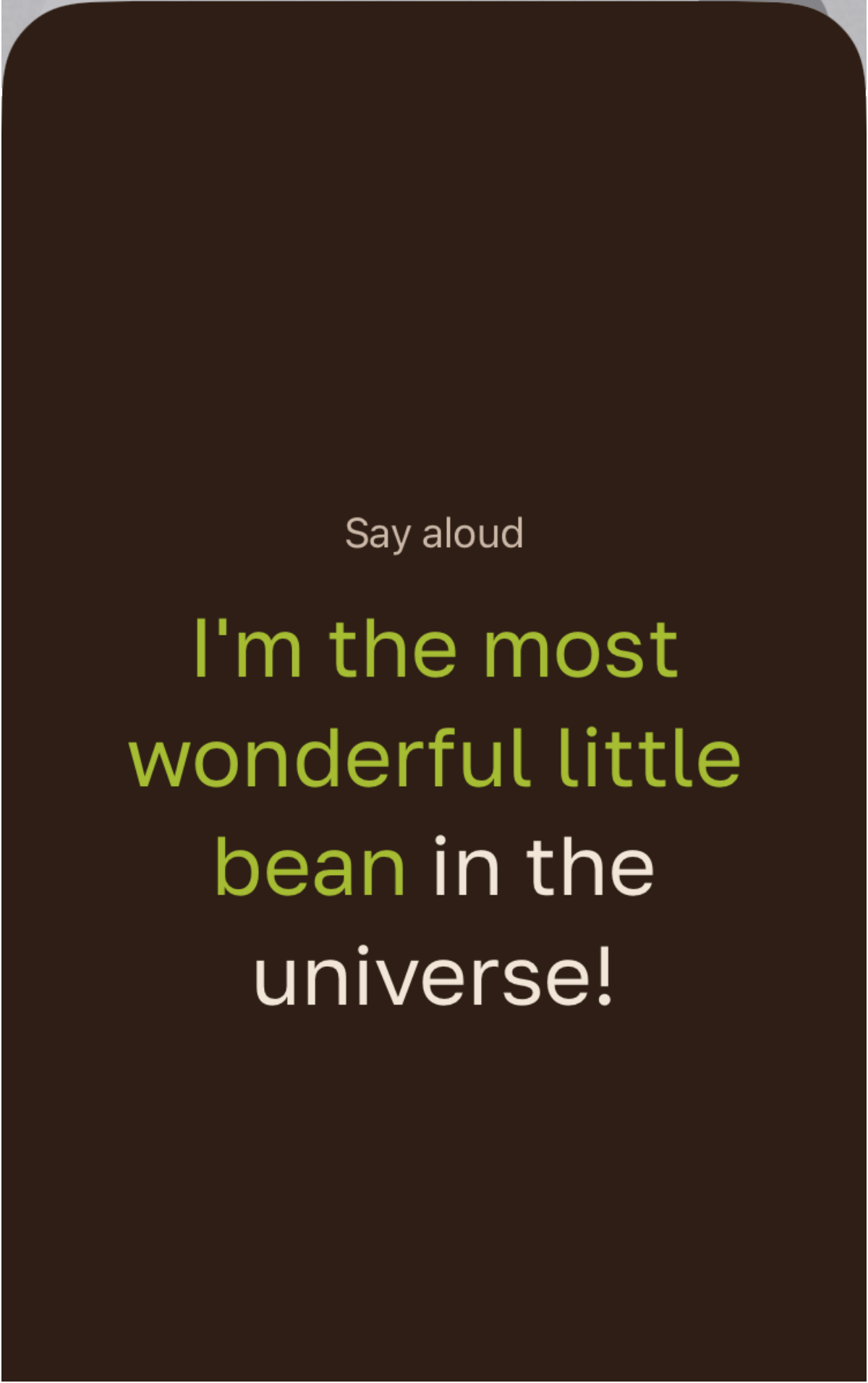 The dark Say Aloud screen with spoken words turning green