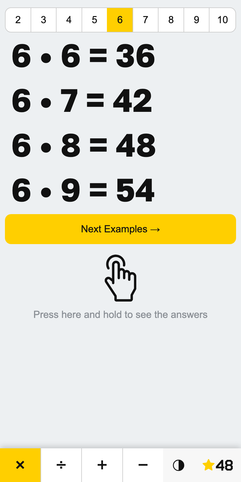 The same screen with a finger held down — every example now shows its answer: 6 • 6 = 36, 6 • 7 = 42, 6 • 8 = 48, 6 • 9 = 54