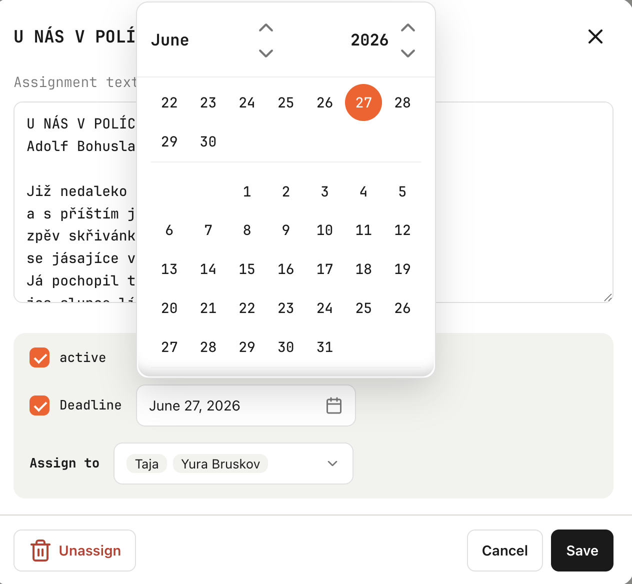 The assignment dialog with the date picker open on June 27, and Taja and Yura Bruskov picked in the Assign to field