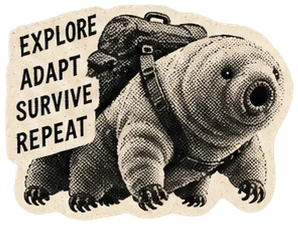 Tardigrade sticker: Explore, adapt, survive, repeat